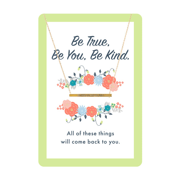 Be True Be You Be Kind Bar Necklace