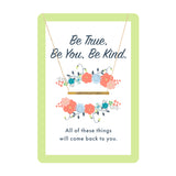 Be True Be You Be Kind Bar Necklace