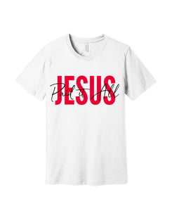 Jesus Paid It All Tee