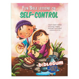 Fun Bible Lessons SELF CONTROL